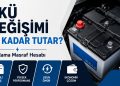 Akü Değişimi Ne Kadar Tutar? Ortalama Masraf Hesabı