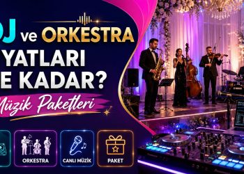 DJ ve Orkestra Fiyatları Ne Kadar? Müzik Paketleri