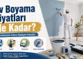 Ev Boyama Fiyatları Ne Kadar? Metrekareye Göre Maliyet Hesabı