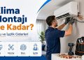 Klima Montajı Ne Kadar? Boru ve İşçilik Giderleri