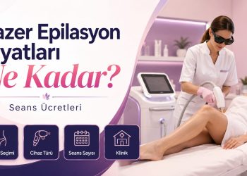 Lazer Epilasyon Fiyatları Ne Kadar? Seans Ücretleri