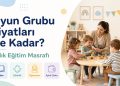 Oyun Grubu Fiyatları Ne Kadar? Aylık Eğitim Masrafı