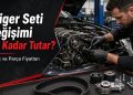 Triger Seti Değişimi Ne Kadar Tutar? İşçilik ve Parça Fiyatları